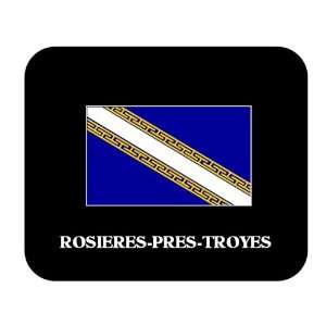  Champagne Ardenne   ROSIERES PRES TROYES Mouse Pad 