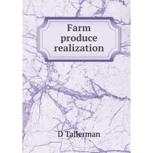  Farm produce realization D Tallerman Books