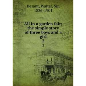   of three boys and a girl. 2 Walter, Sir, 1836 1901 Besant Books