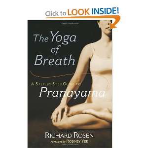  The Yoga of Breath A Step by Step Guide to Pranayama 