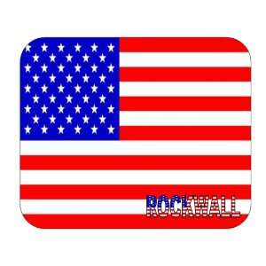  US Flag   Rockwall, Texas (TX) Mouse Pad 