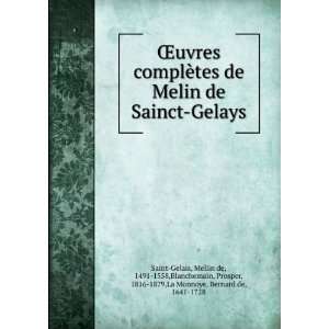   1879,La Monnoye, Bernard de, 1641 1728 Saint Gelais  Books