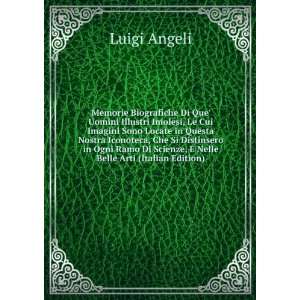   Di Scienze, E Nelle Belle Arti (Italian Edition) Luigi Angeli Books