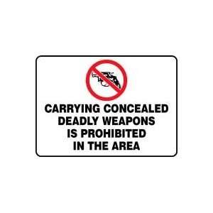 Carrying Concealed Deadly Weapons Is Prohibited In The Area (w/Graphic 