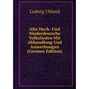  Alte Hech  Und Niederdeutsche Volkslieden Mit Abhandlung 