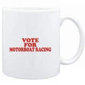  Mug White  VOTE FOR Motorboat Racing  Sports Sports 