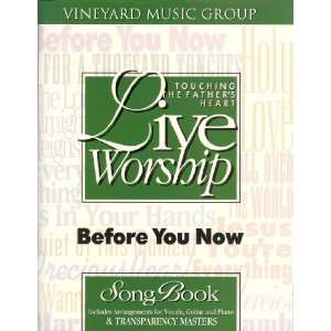  Before You Now   Touching the Fathers Heart #23 [Songbook 
