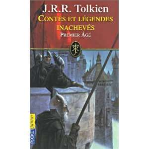   et légendes inachevés, tome 1  Premier âge J.R.R. Tolkien Books