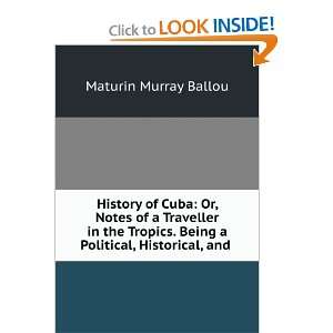  History of Cuba; Maturin Murray, 1820 1895 Ballou Books