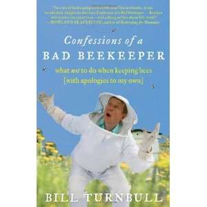   Bees (with Apologies to My Own) [Paperback] Bill Turnbull Books