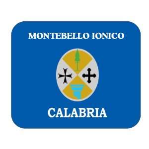   Italy Region   Calabria, Montebello Ionico Mouse Pad 