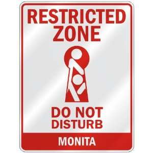   RESTRICTED ZONE DO NOT DISTURB MONITA  PARKING SIGN