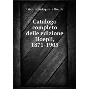   delle edizione Hoepli, 1871 1905 Libreria Antiquaria Hoepli Books