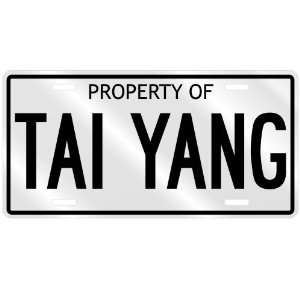  PROPERTY OF TAI YANG LICENSE PLATE SING NAME