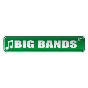   BIG BANDS ST  STREET SIGN MUSIC