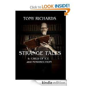 Child of Ice & Misdirection (Strange Tales) Tony Richards  