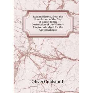 Roman History, from the Foundation of the City of Rome, to 