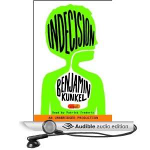  Indecision A Novel (Audible Audio Edition) Benjamin 