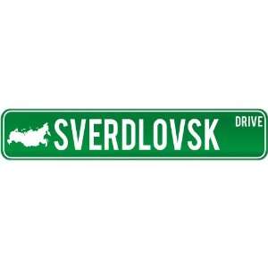  New  Sverdlovsk Drive   Sign / Signs  Russia Street Sign 