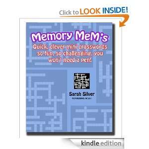 Memory MeMs ; Quick, clever mini crosswords so fun, so challenging 