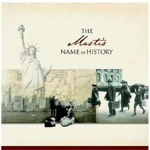  The Mastis Name in History Ancestry Books