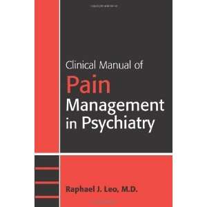  Clinical Manual of Pain Management in Psychiatry (Concise 
