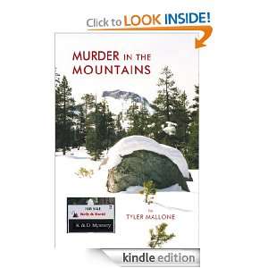 MURDER IN THE MOUNTAINS TYLER MALLONE  Kindle Store