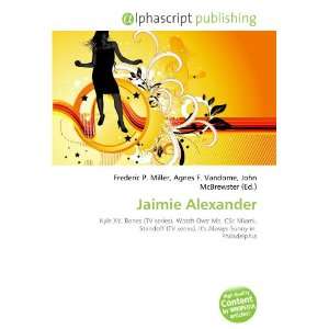  Jaimie Alexander (9786134153867) Books