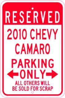 2010 10 CHEVY CAMARO Parking Sign  