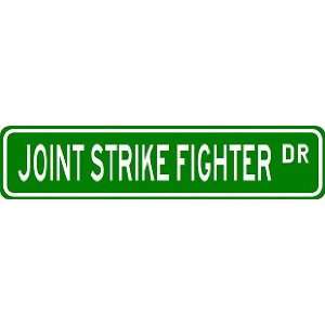 JOINT STRIKE FIGHTER Street Sign ~ Custom Aluminum Street 