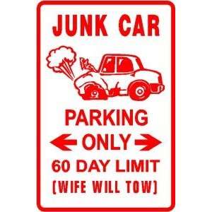 JUNK CAR PARKING wreck tow NEW novelty sign 
