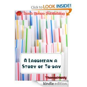 Laodicean a Story of To day; Classic Romance Full Annotated version 