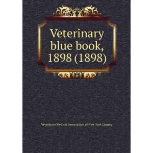   ) Veterinary Medical Association of New York County Books