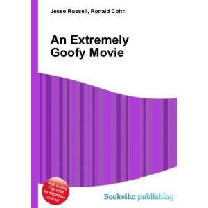  An Extremely Goofy Movie Ronald Cohn Jesse Russell Books
