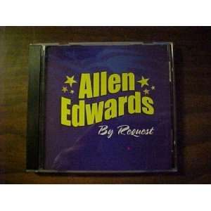  Audio Music Compact Disc CD of ALLEN EDWARDS BY REQUEST 