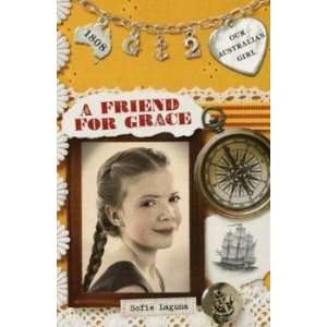  A Friend for Grace Laguna Sofie & Masciullo Lucia Books