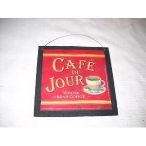  Cafe Du Jour Whole Bean Coffee Kitchen Wall Art Sign