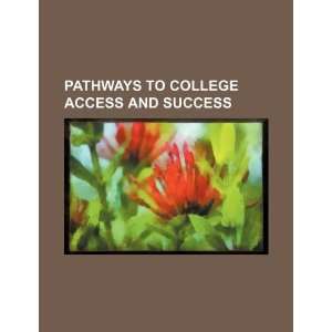  Pathways to college access and success (9781234150815) U 