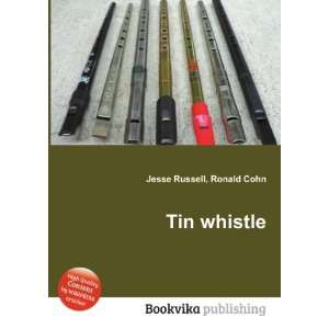  Tin whistle Ronald Cohn Jesse Russell Books