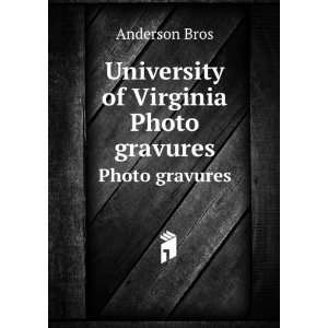  University of Virginia. Photo gravures Anderson Bros 