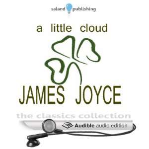   Little Cloud (Audible Audio Edition) James Joyce, Emma Hignett Books