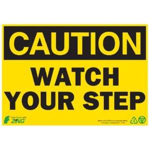 Zing Eco Safety Sign, Header CAUTION, WATCH YOUR STEP, 10 Width x 