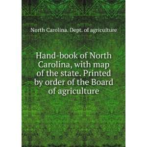 Hand book of North Carolina, with map of the state. Printed by order 