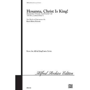  Hosanna, Christ Is King Choral Octavo