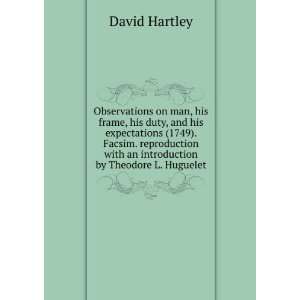   with an introduction by Theodore L. Huguelet. David Hartley Books