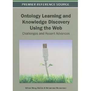  Ontology Learning and Knowledge Discovery Using the Web 
