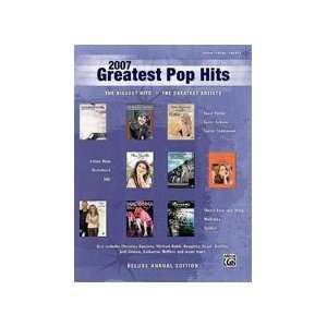    2007 Greatest Pop Hits (Piano/Vocal/Chords)
