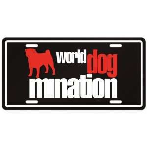  New  Pug  World Dog   Mination  License Plate Dog