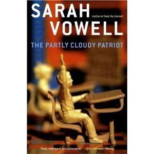  The Partly Cloudy Patriot [Paperback]  N/A  Books