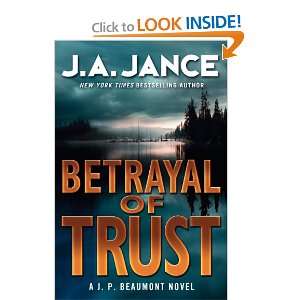  Betrayal of Trust A J. P. Beaumont Novel (9780062083845 